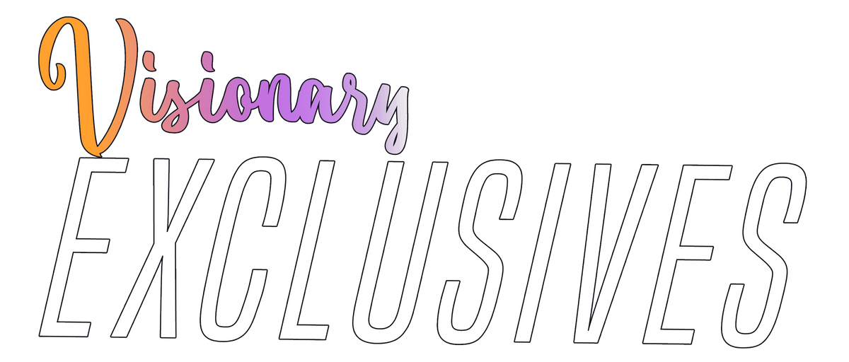 VISIONARY EXCLUSIVES